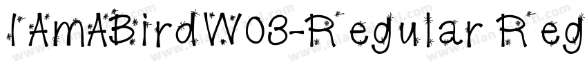 IAmABirdW03-Regular Regular字体转换
